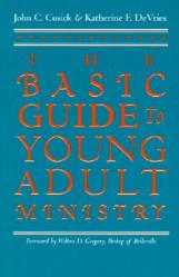  The Basic Guide to Young Adult Ministry 