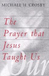  The Prayer That Jesus Taught Us 