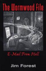  The Wormwood File: E-mail from Hell 