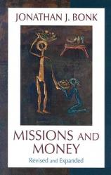  Missions and Money: Affluence as a Missionary Problem...Revisited (Revised) 