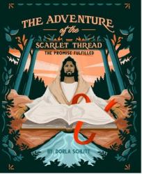  The Adventure of the Scarlet Thread: The Promise Fulfilled 