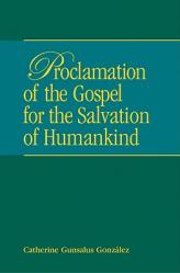  Proclamation of the Gospel for the Salvation of Humankind 