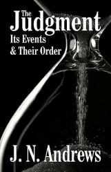  The Judgment: Its Events & Their Order 