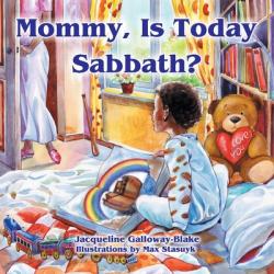  Mommy, Is Today Sabbath? (African American Edition) 