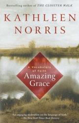  Amazing Grace: A Vocabulary of Faith 