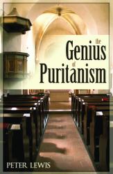  The Genius of Puritanism 