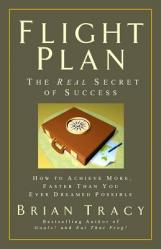  Flight Plan: The Real Secret of Success 