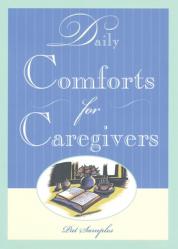  Daily Comforts for Caregivers 