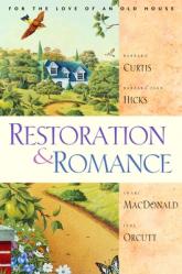  Restoration & Romance: For the Love of an Old House 