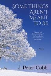  Some Things Aren\'t Meant to Be 