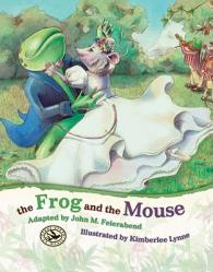  The Frog and the Mouse 