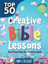  Top 50 Creative Bible Lessons Preschool: Fun Activities for Preschoolers 