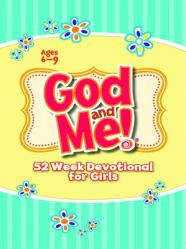  God and Me! 52 Week Devotional for Girls: Ages 6-9 