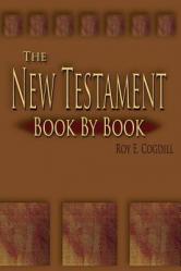  The New Testament: Book by Book 