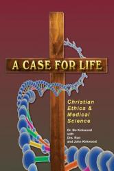  A Case For Life 
