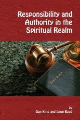  Responsibility and Authority in the Spiritual Realm 