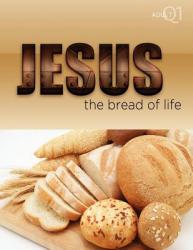  The Bread of Life: Part 1 