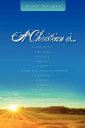  A Christian Is . . . 