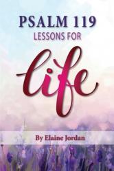  Psalm 119: Lessons for Life 