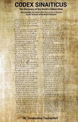  Codex Sinaiticus: The Discovery of the World\'s Oldest Bible 