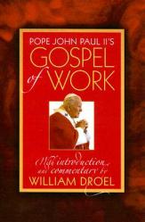  Pope John Paul II\'s Gospel of Work 