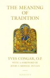  The Meaning of Tradition 