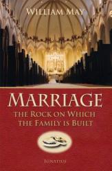  Marriage: The Rock on Which the Family Is Built 