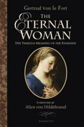  The Eternal Woman: The Timeless Meaning of the Feminine 