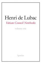  Vatican Council Notebooks: Volume 1 