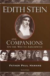  Edith Stein and Companions: On the Way to Auschwitz 