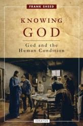  Knowing God: God and the Human Condition 