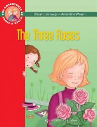  The Three Roses: The Adventures of Jamie and Bella 