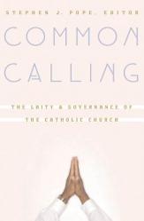  Common Calling: The Laity and Governance of the Catholic Church 