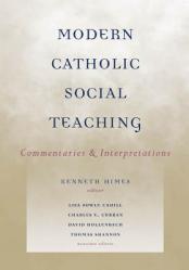  Modern Catholic Social Teaching: Commentaries and Interpretations 