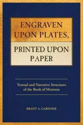  Engraven Upon Plates, Printed Upon Paper: Textual and Narrative Structures of the Book of Mormon 