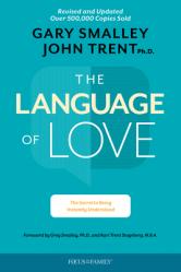  The Language of Love: The Secret to Being Instantly Understood 