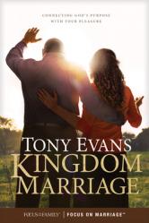  Kingdom Marriage: Connecting God\'s Purpose with Your Pleasure 