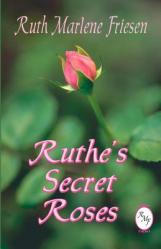  Ruthe\'s Secret Roses 