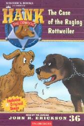  The Case of the Raging Rottweiler 