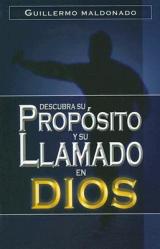  Descubra Su Proposito y su Llamado en Dios 