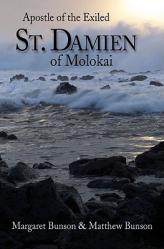  St. Damien of Molokai: Apostle of the Exiled 