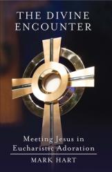  The Divine Encounter: Meeting Jesus in Eucharistic Adoration 