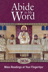  Abide in My Word 2026: Mass Readings at Your Fingertips 