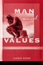  Man and Values: A Personalist Anthropology 