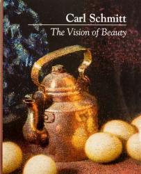  Carl Schmitt: The Vision of Beauty 