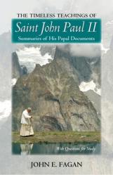  The Timeless Teachings of St John Paul II 