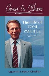  Given to Others: The Life of Toni Zweifel 