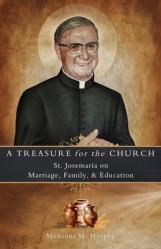  A Treasure for the Church: St. Josemar 