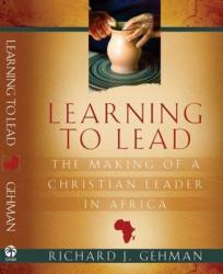  Learning to Lead: The Making of a Christian Leader in Africa 