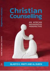  Christian Counselling: An African Indigenous Perspective 